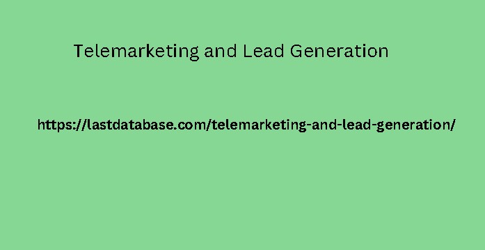 Telemarketing and Lead Generation